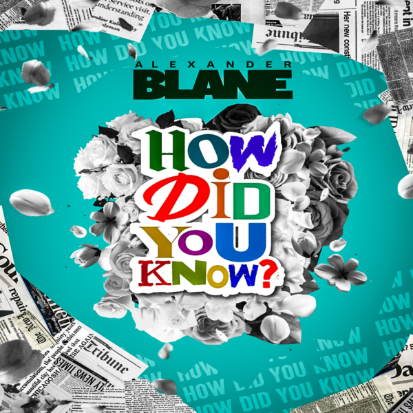 BLANE-HOW-DID-I-KNOW- BLANE-HOW-DID-I-KNOW-